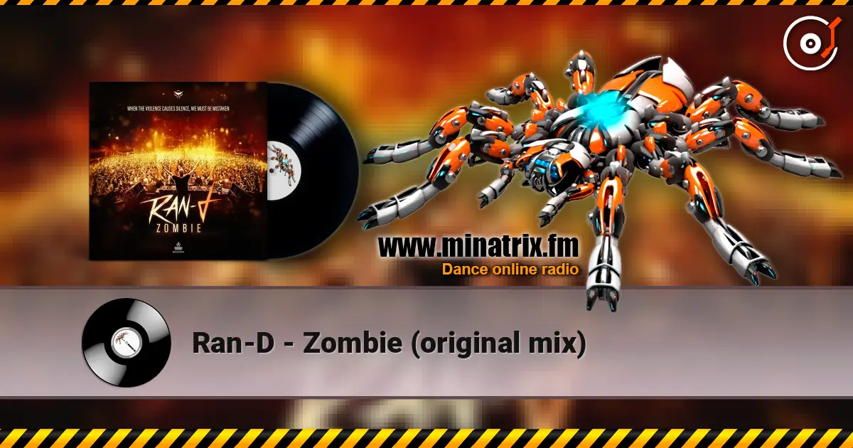 Ran-D - Zombie (original mix) escuchar online en alta calidad | Minatrix.FM