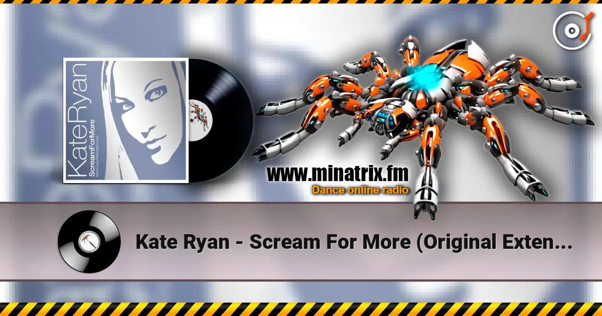 Kate Ryan - Scream For More (Original Extended) listen online in high quality | Minatrix.FM