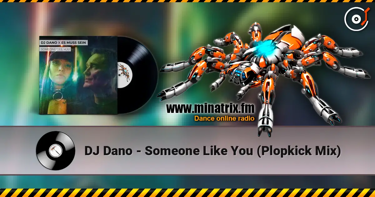 DJ Dano - Someone Like You (Plopkick Mix) escuchar online en alta calidad | Minatrix.FM