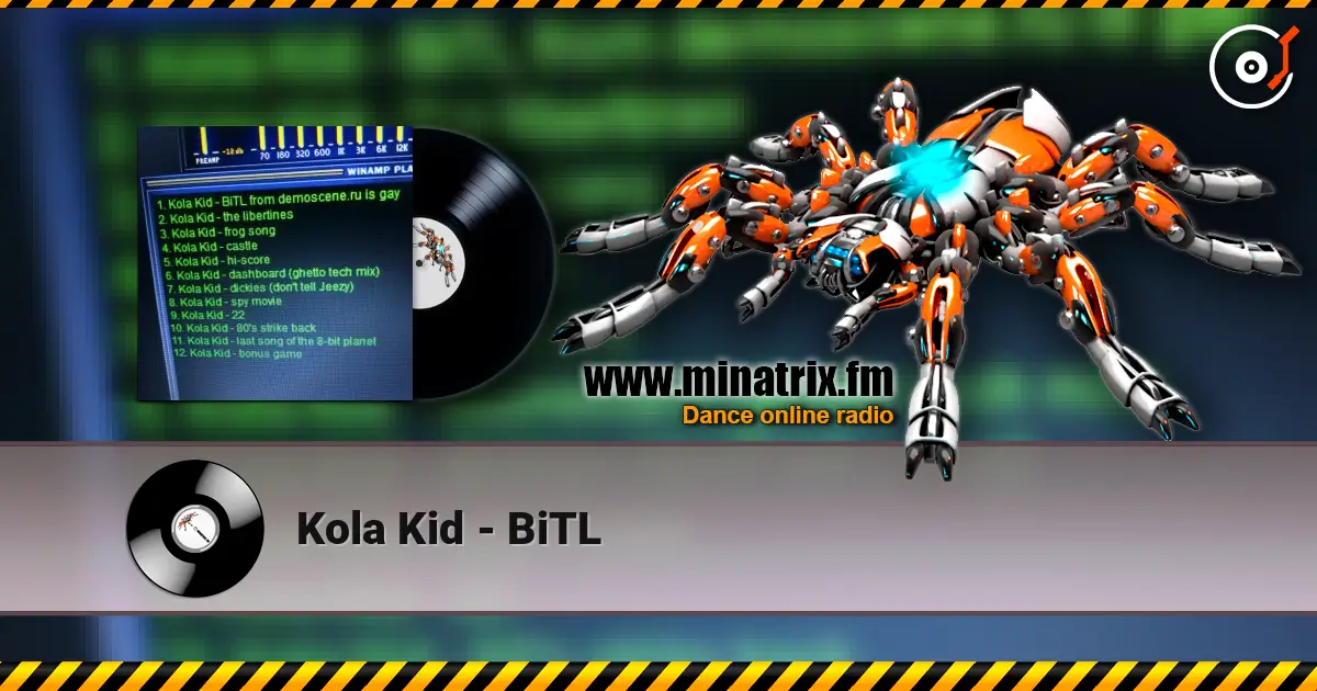 Kola Kid - BiTL escuchar online en alta calidad | Minatrix.FM