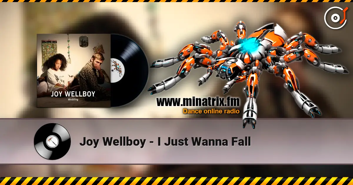 Joy Wellboy - I Just Wanna Fall escuchar online en alta calidad | Minatrix.FM