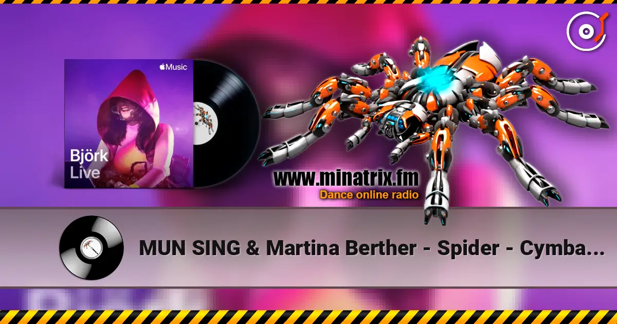 MUN SING & Martina Berther - Spider - Cymbal (Mixed) escuchar online en alta calidad | Minatrix.FM