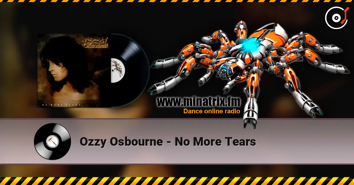 Ozzy Osbourne - No More Tears escuchar online en alta calidad | Minatrix.FM