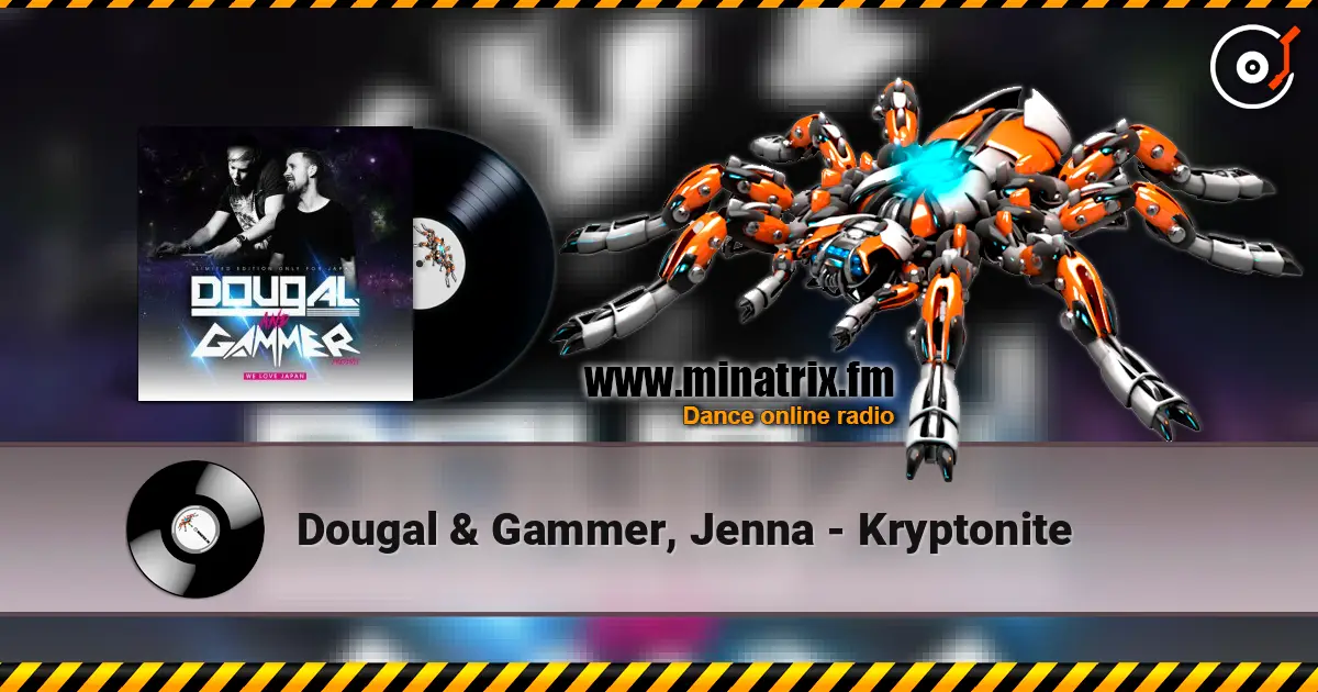 Dougal & Gammer, Jenna - Kryptonite listen online in high quality | Minatrix.FM