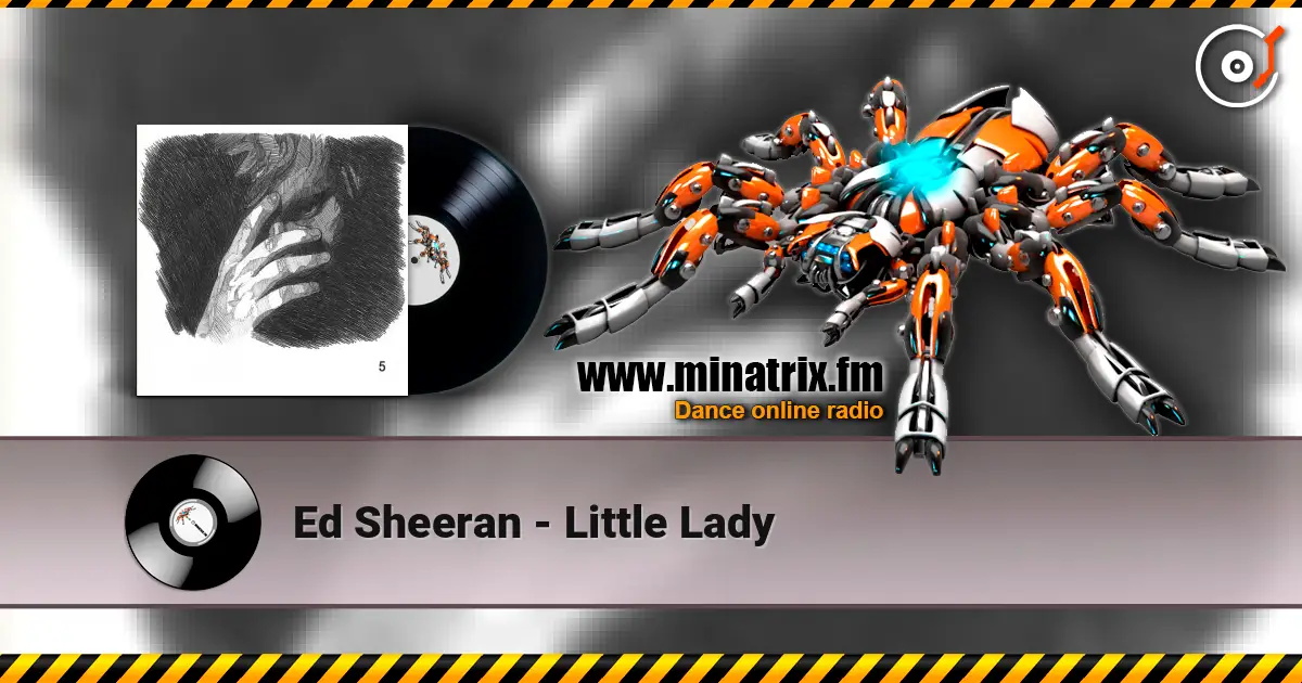 Ed Sheeran - Little Lady listen online in high quality | Minatrix.FM