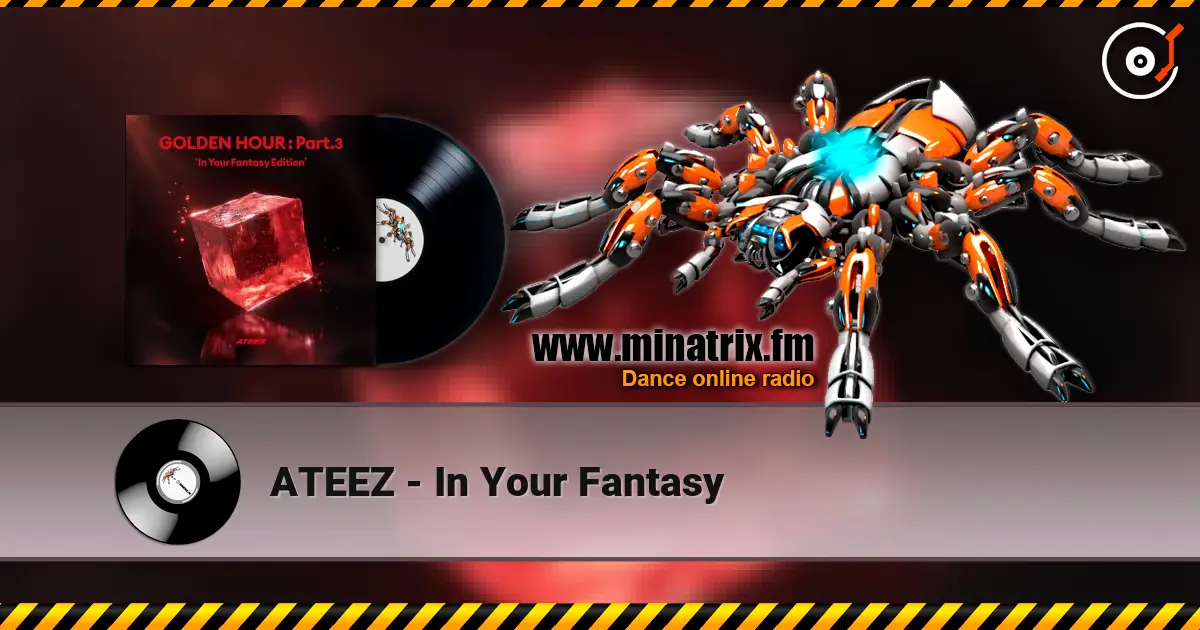 ATEEZ - In Your Fantasy escuchar online en alta calidad | Minatrix.FM