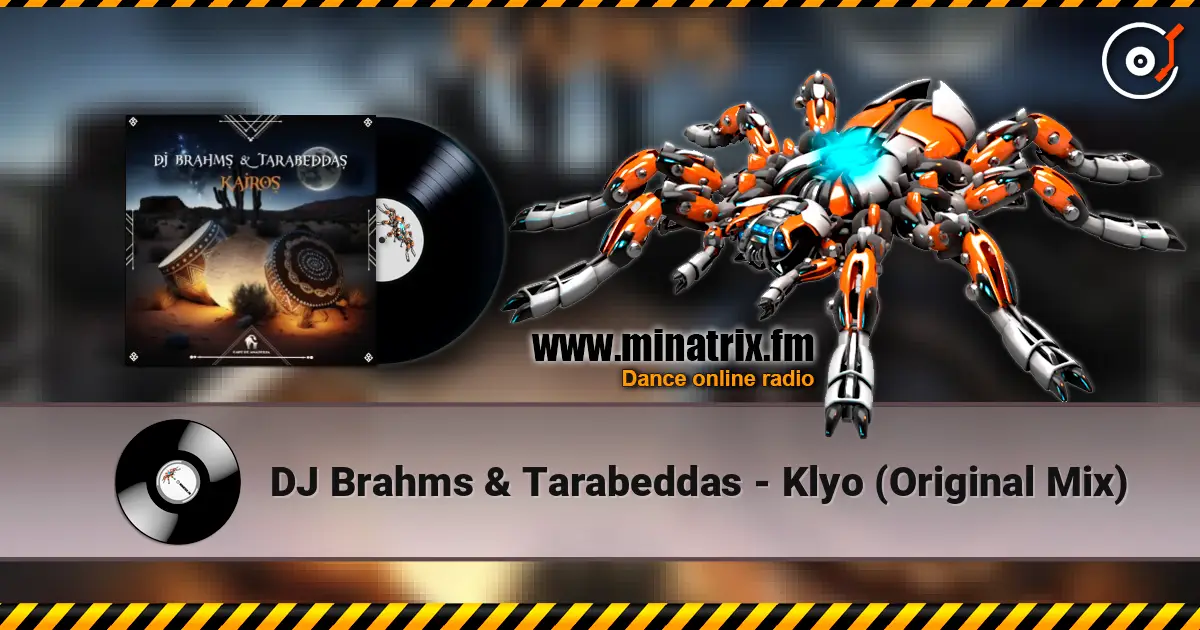 DJ Brahms & Tarabeddas - Klyo (Original Mix) escuchar online en alta calidad | Minatrix.FM
