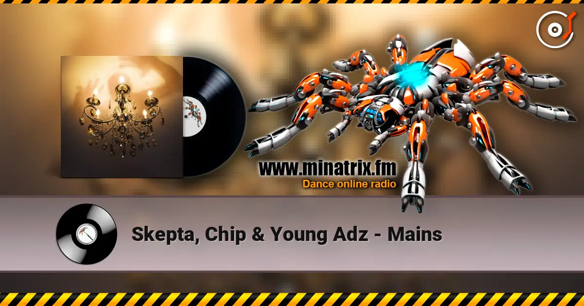 Skepta, Chip & Young Adz - Mains escuchar online en alta calidad | Minatrix.FM