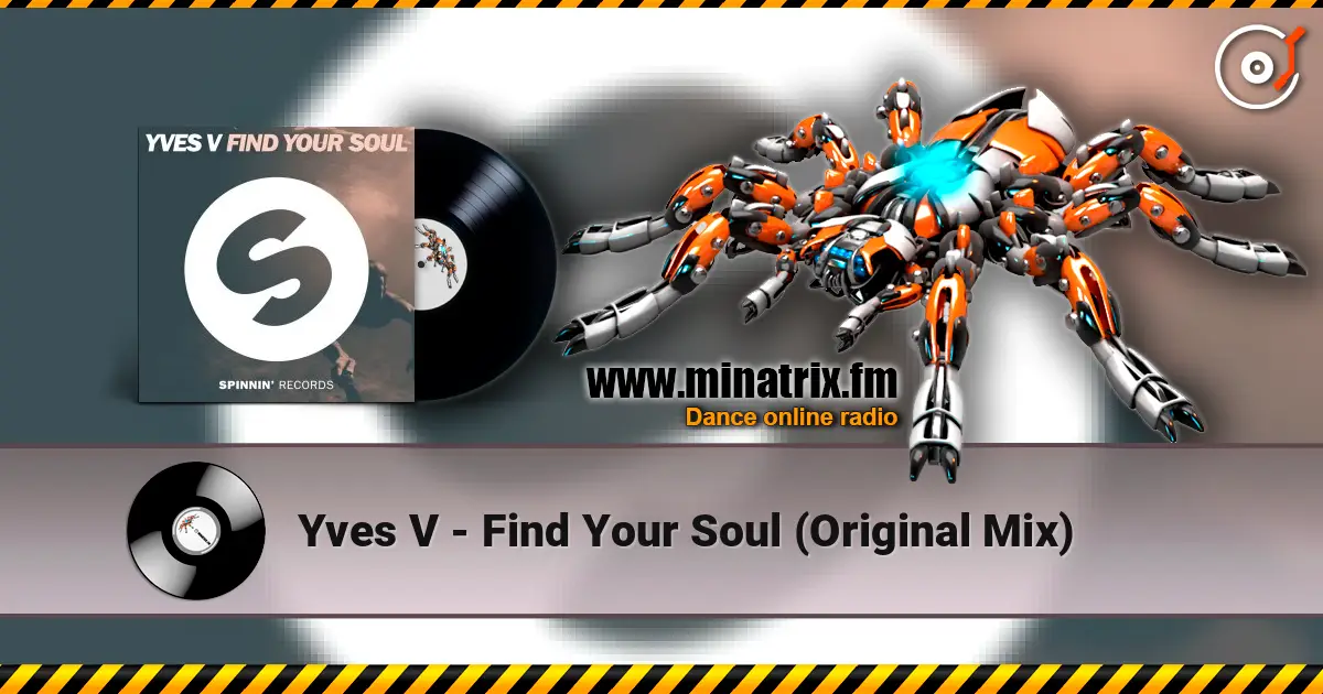 Yves V - Find Your Soul (Original Mix) escuchar online en alta calidad | Minatrix.FM