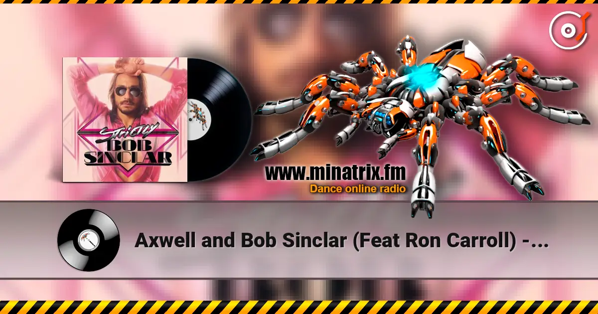 Axwell and Bob Sinclar (Feat Ron Carroll) - What a wonderful world escuchar online en alta calidad | Minatrix.FM