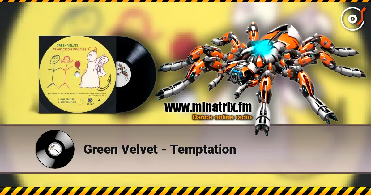 Green Velvet - Temptation escuchar online en alta calidad | Minatrix.FM
