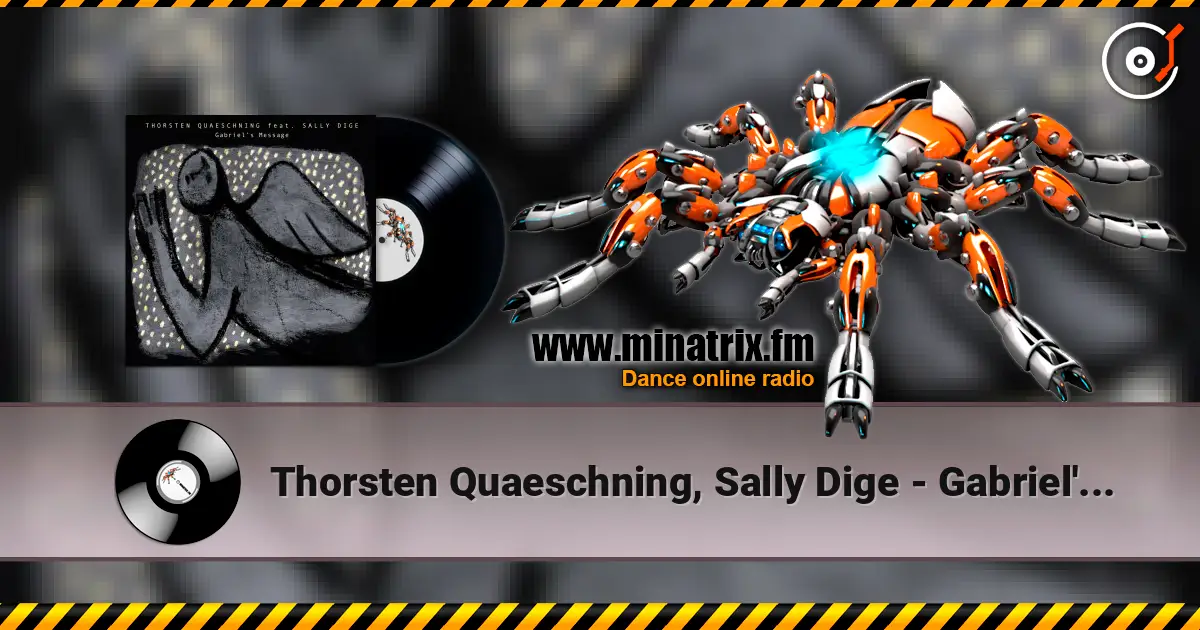 Thorsten Quaeschning, Sally Dige - Gabriel's Message (The Angel Gabriel From Heaven Came) escuchar online en alta calidad | Minatrix.FM