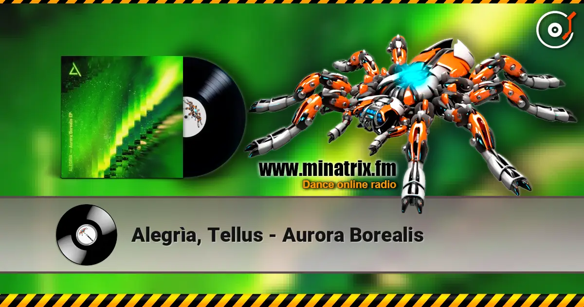 Alegrìa, Tellus - Aurora Borealis слухати онлайн у високій якості | Minatrix.FM