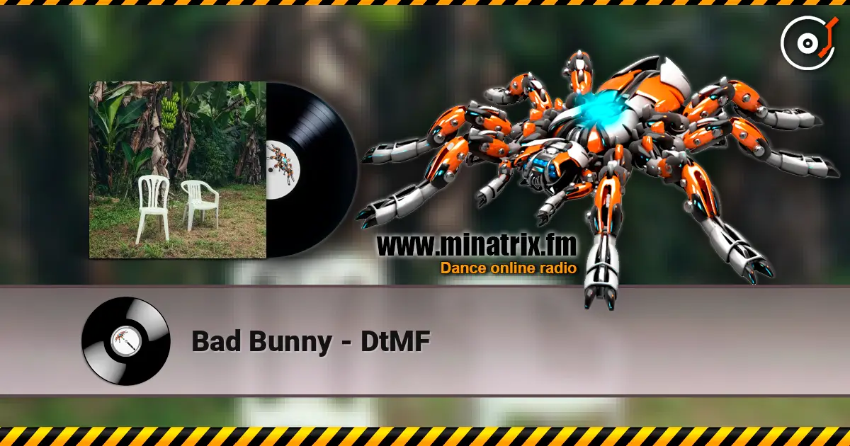 Bad Bunny - DtMF escuchar online en alta calidad | Minatrix.FM