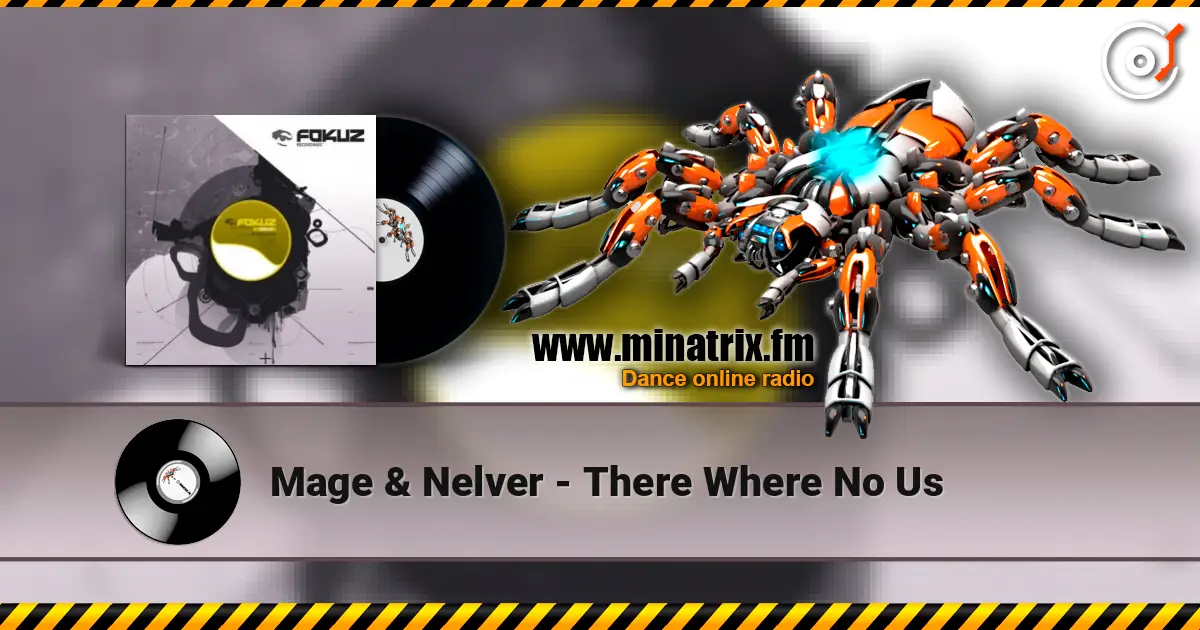 Mage & Nelver - There Where No Us слухати онлайн у високій якості | Minatrix.FM