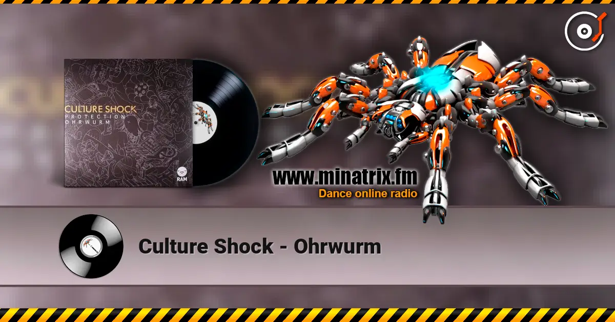 Culture Shock - Ohrwurm слухати онлайн у високій якості | Minatrix.FM