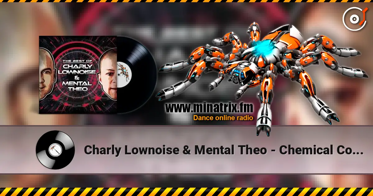 Charly Lownoise & Mental Theo - Chemical Concept listen online in high quality | Minatrix.FM