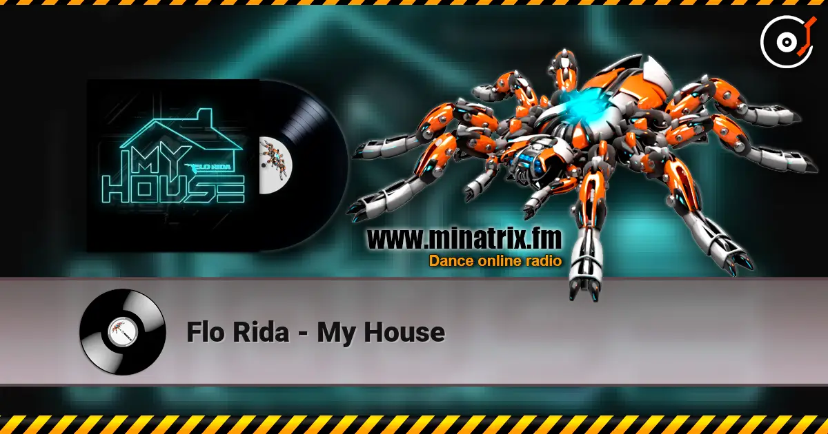 Flo Rida - My House escuchar online en alta calidad | Minatrix.FM