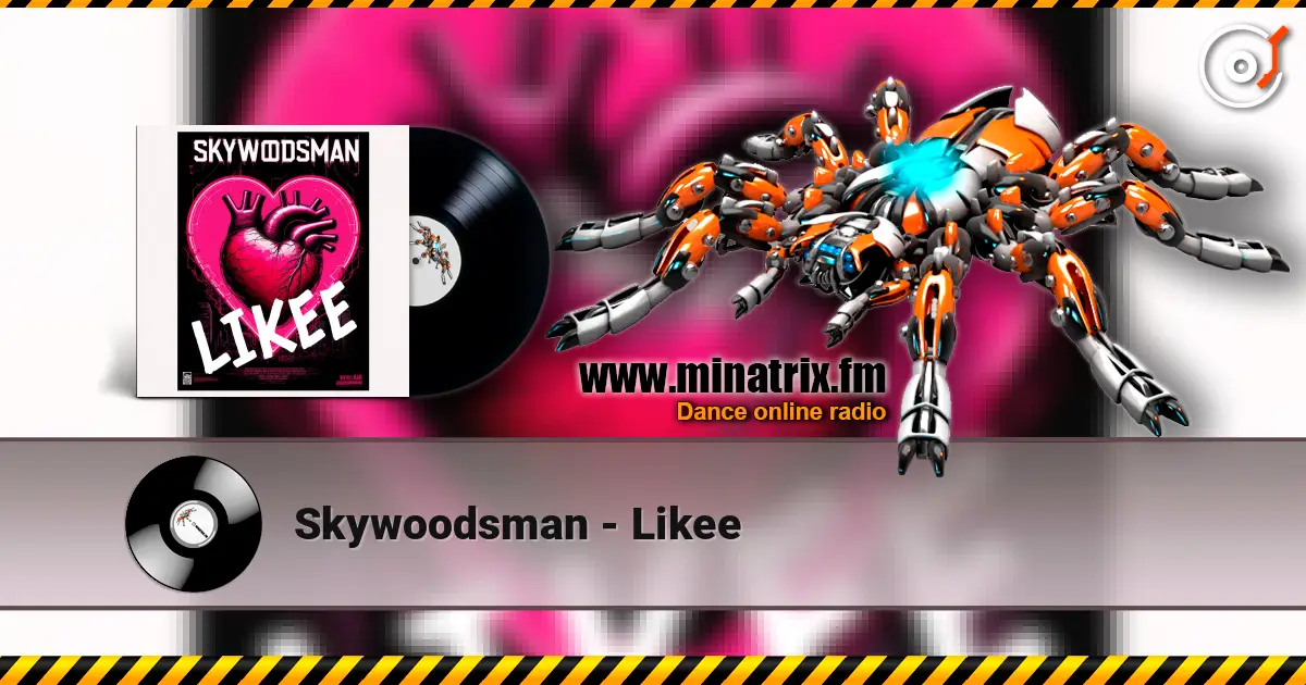 Skywoodsman - Likee escuchar online en alta calidad | Minatrix.FM