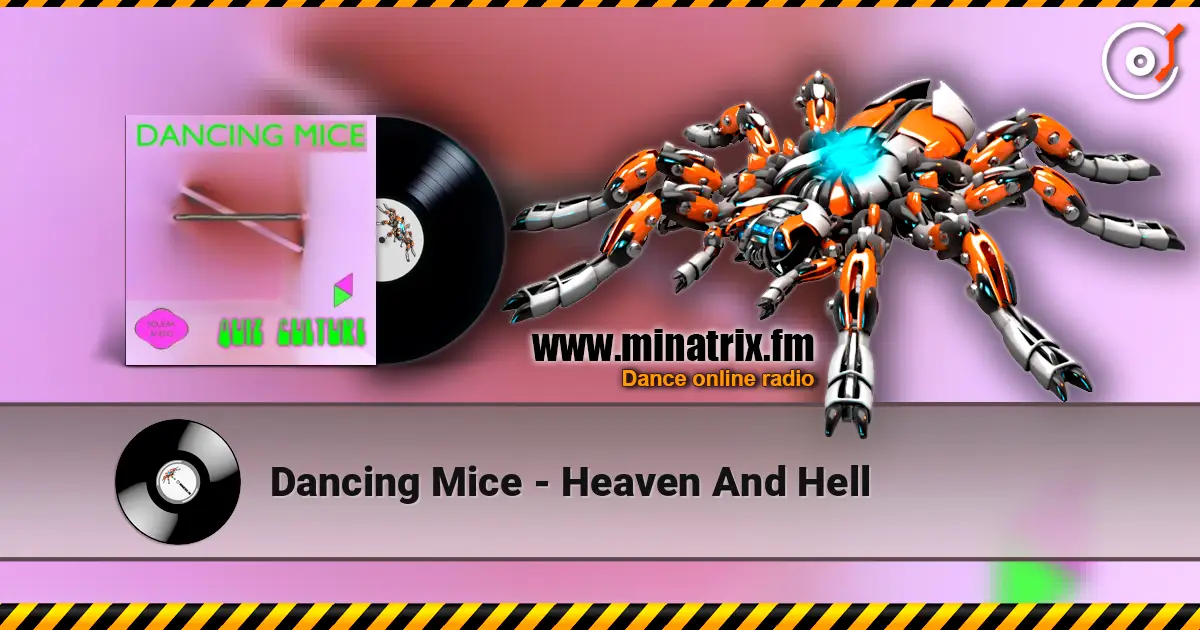 Dancing Mice - Heaven And Hell listen online in high quality | Minatrix.FM