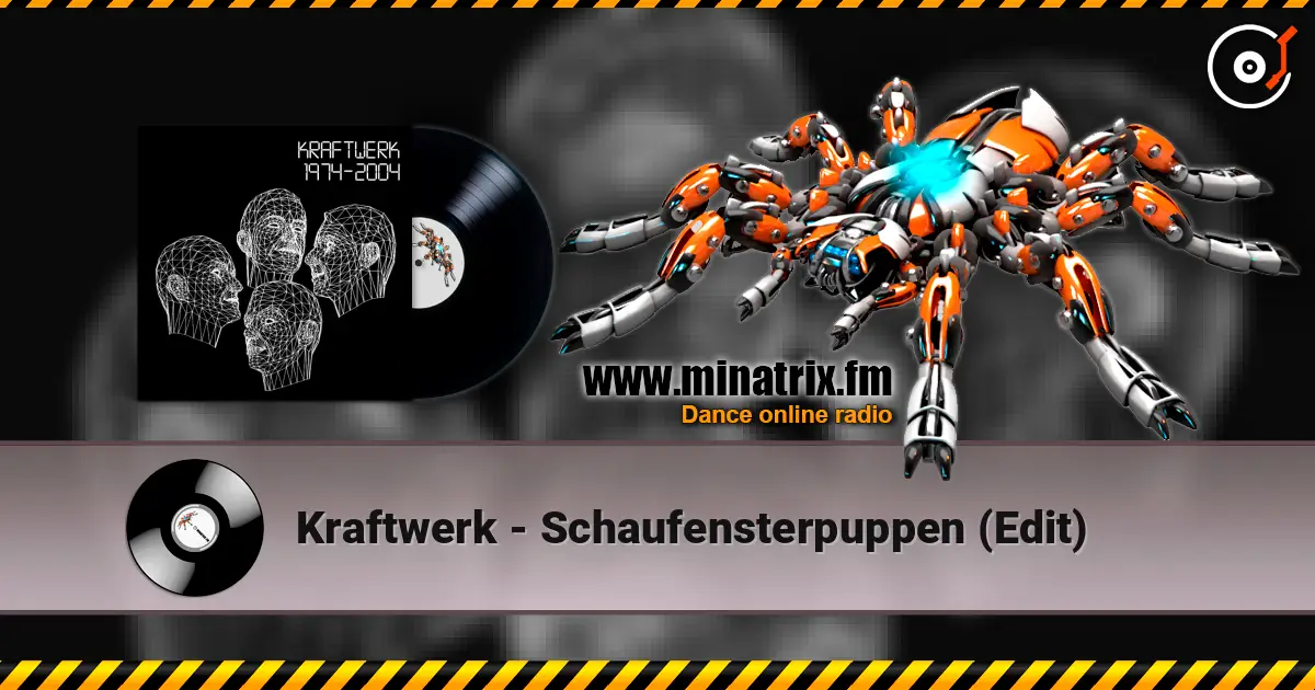 Kraftwerk - Schaufensterpuppen (Edit) escuchar online en alta calidad | Minatrix.FM