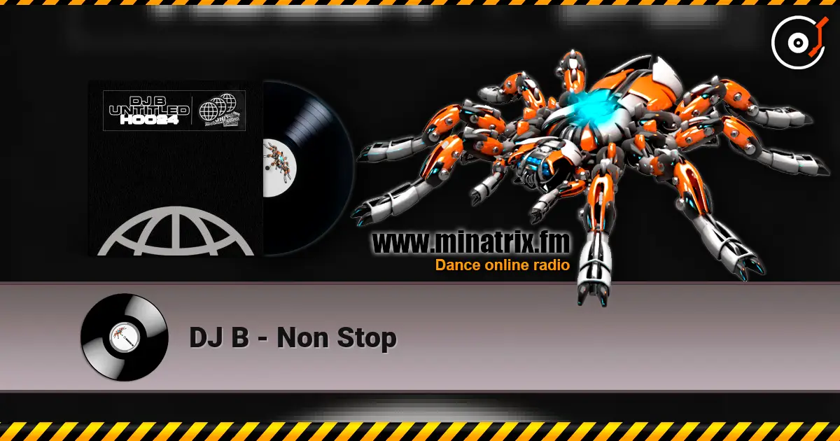DJ B - Non Stop escuchar online en alta calidad | Minatrix.FM