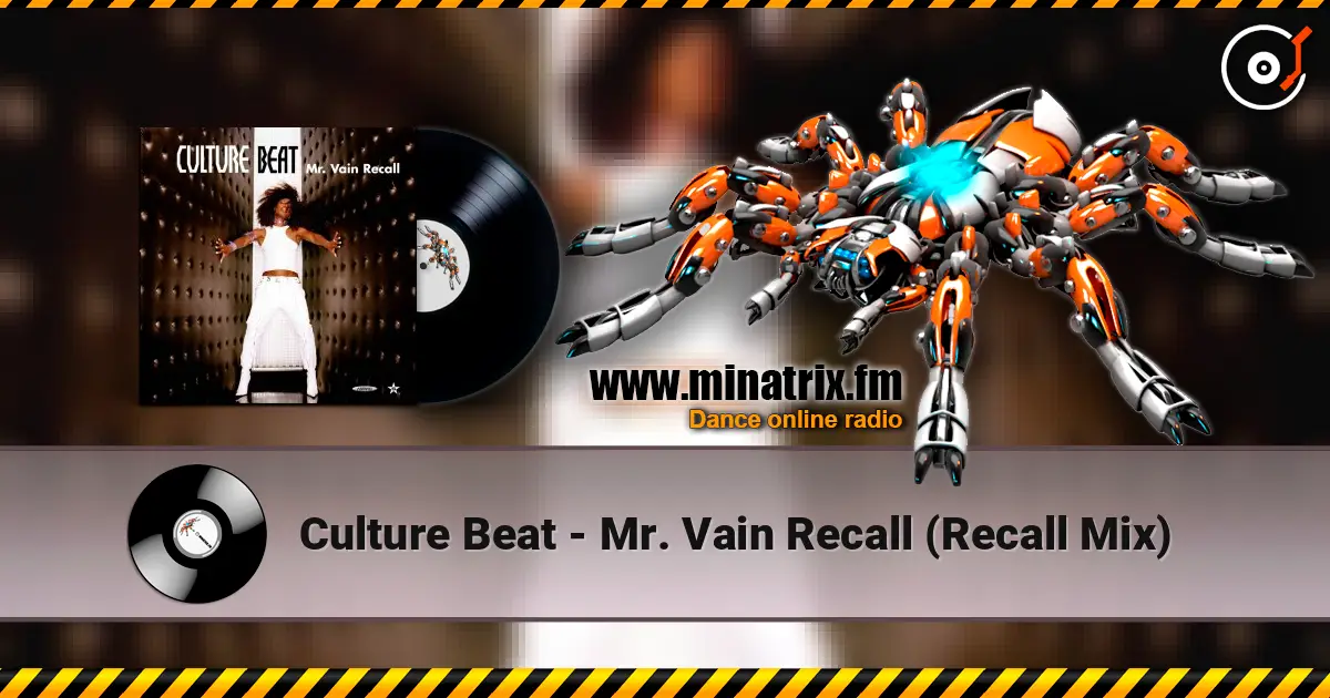 Culture Beat - Mr. Vain Recall (Recall Mix) listen online in high quality | Minatrix.FM