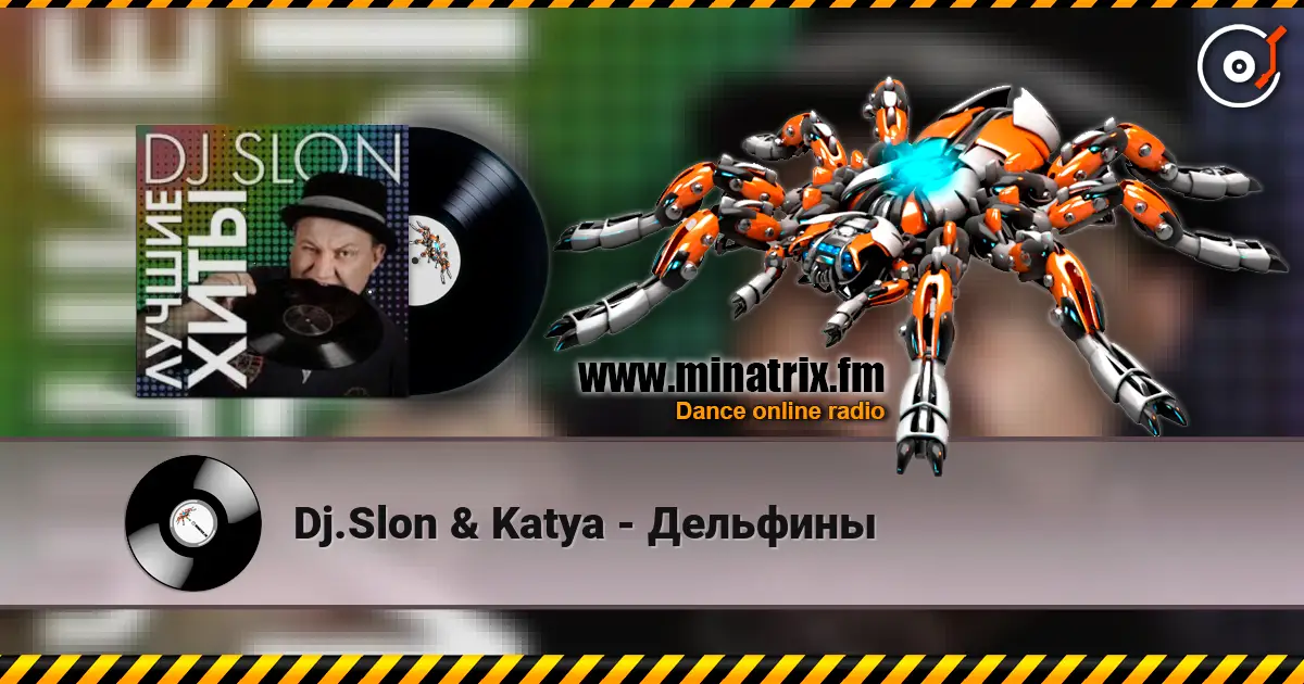 Dj.Slon & Katya - Дельфины escuchar online en alta calidad | Minatrix.FM