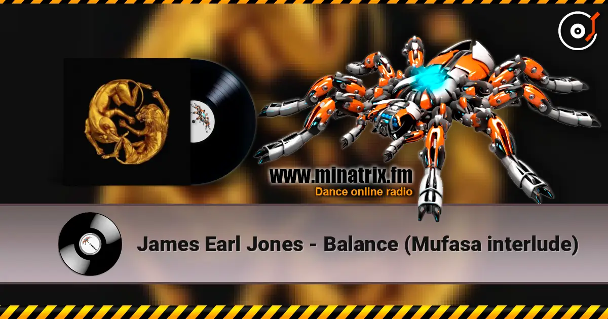 James Earl Jones - Balance (Mufasa interlude) escuchar online en alta calidad | Minatrix.FM