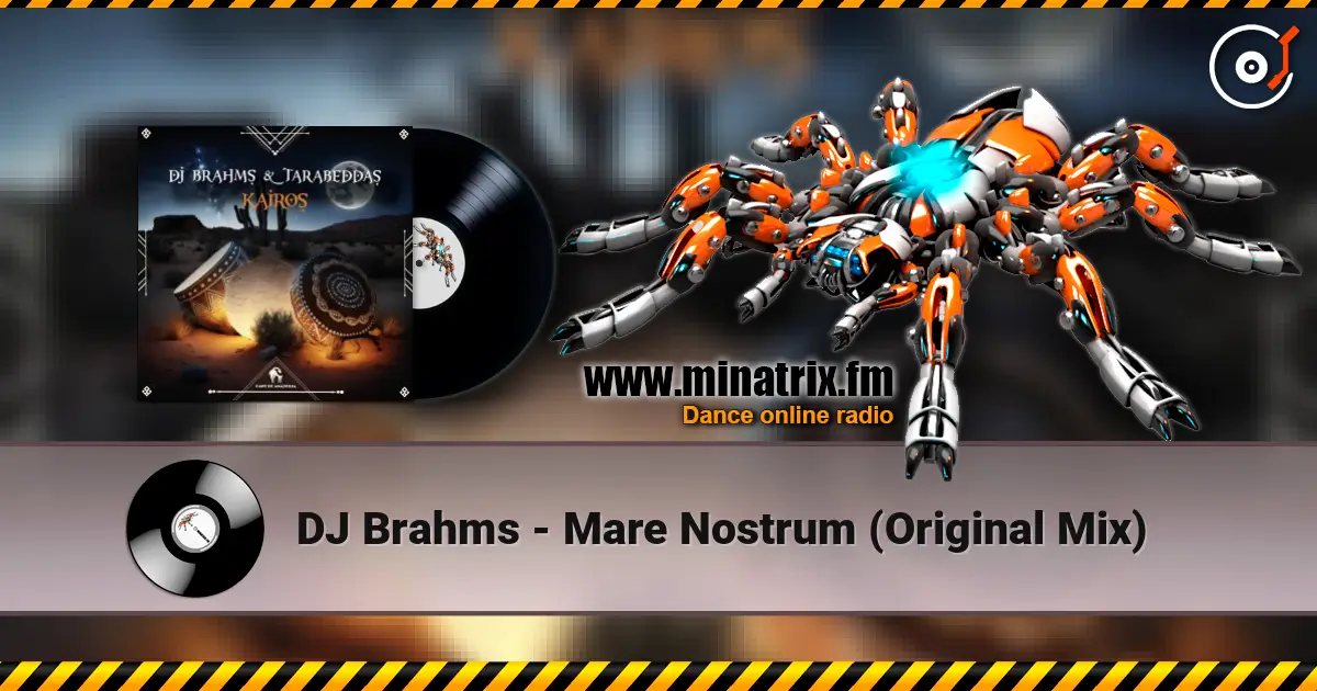 DJ Brahms - Mare Nostrum (Original Mix) escuchar online en alta calidad | Minatrix.FM