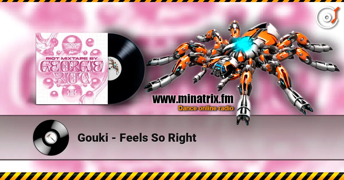 Gouki - Feels So Right слухати онлайн у високій якості | Minatrix.FM