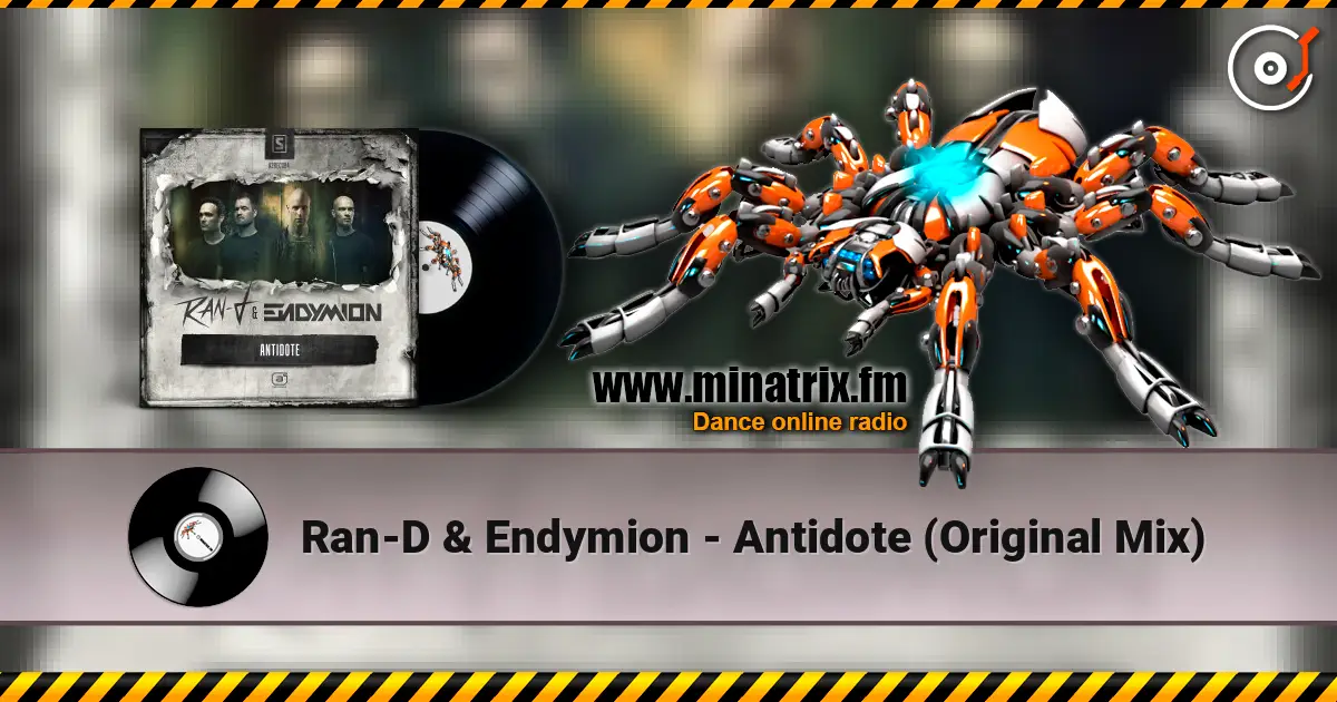 Ran-D & Endymion - Antidote (Original Mix) listen online in high quality | Minatrix.FM