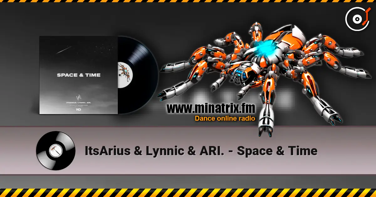 ItsArius & Lynnic & ARI. - Space & Time слухати онлайн у високій якості | Minatrix.FM