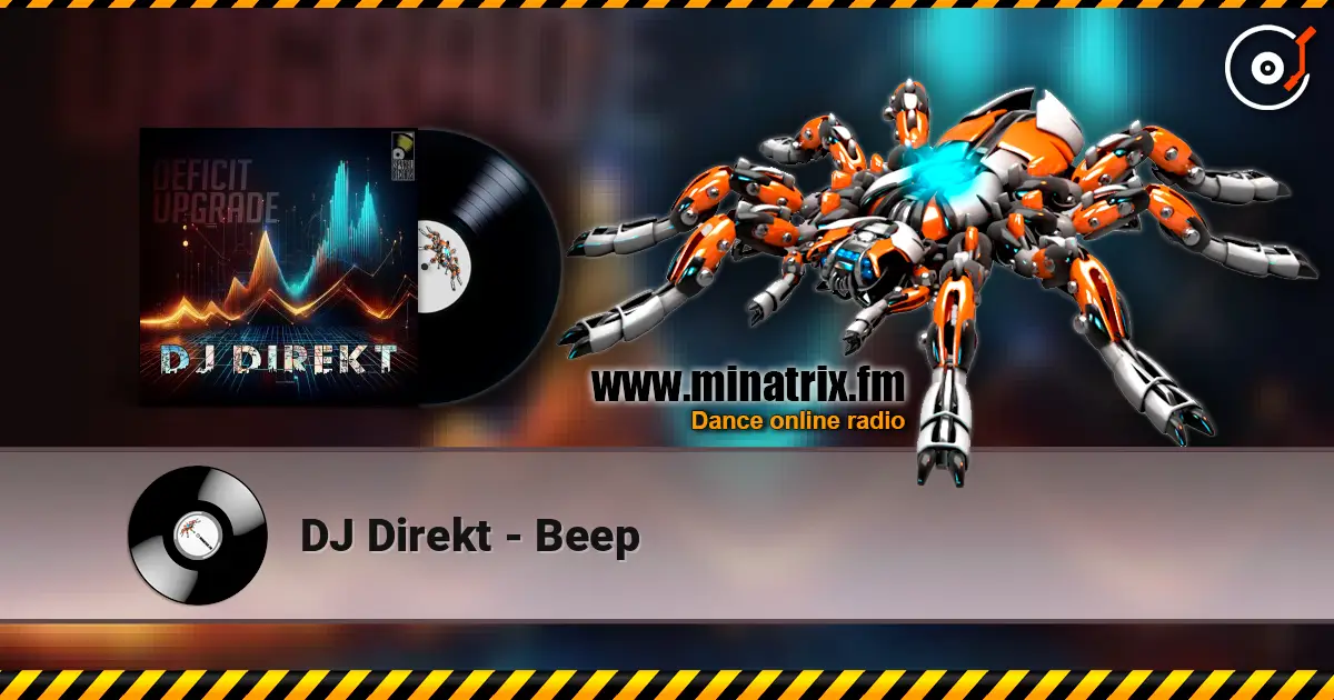 DJ Direkt - Beep слухати онлайн у високій якості | Minatrix.FM