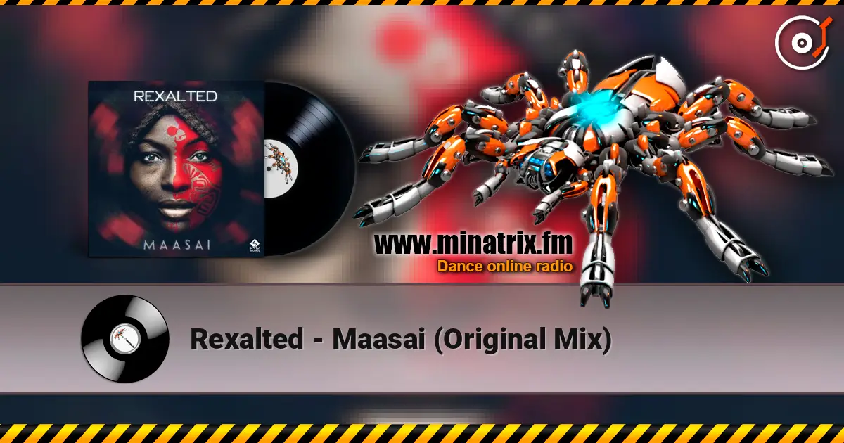 Rexalted - Maasai (Original Mix) escuchar online en alta calidad | Minatrix.FM