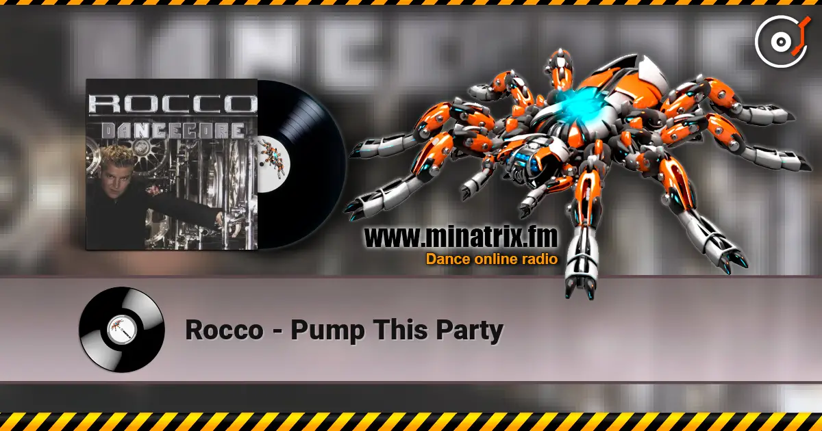 Rocco - Pump This Party escuchar online en alta calidad | Minatrix.FM