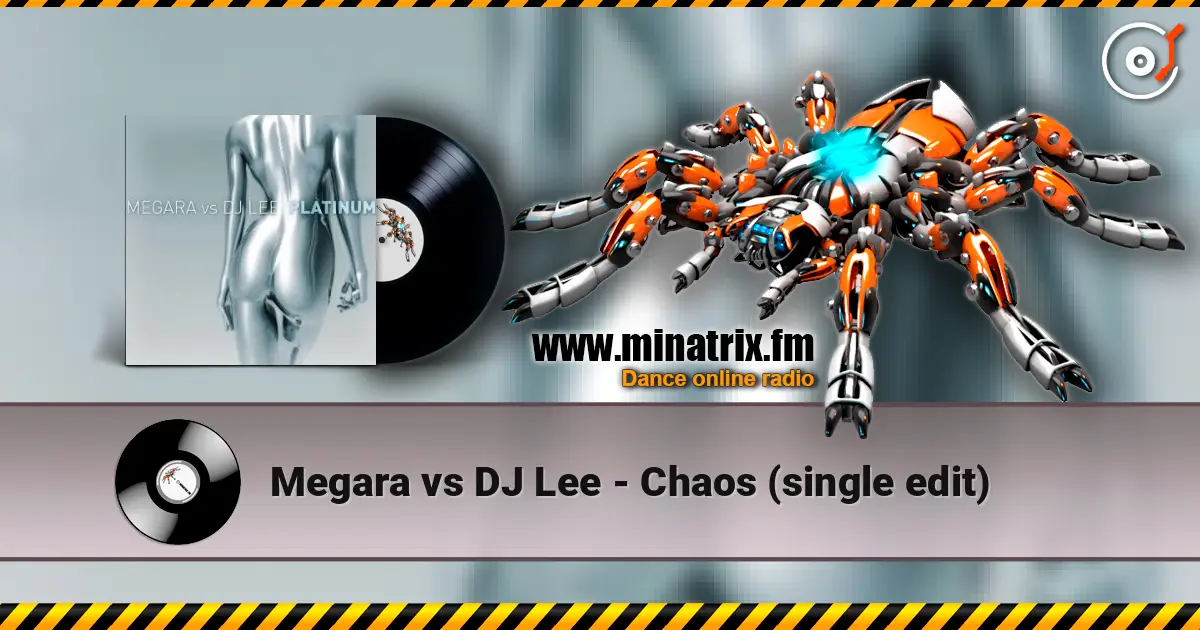Megara vs DJ Lee - Chaos (single edit) слухати онлайн у високій якості | Minatrix.FM