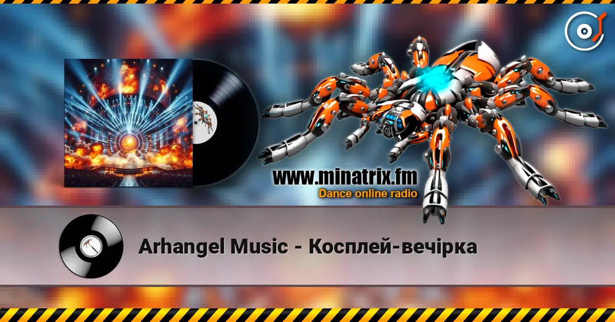 Arhangel Music - Косплей-вечірка escuchar online en alta calidad | Minatrix.FM