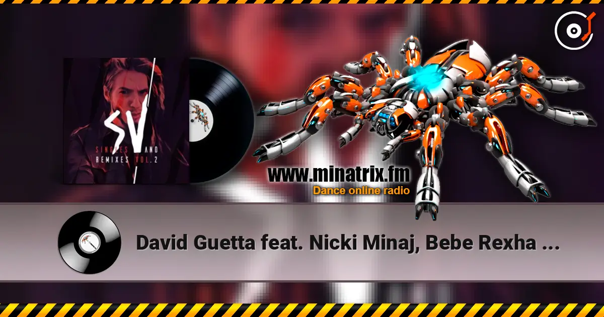 David Guetta feat. Nicki Minaj, Bebe Rexha - Hey Mama escuchar online en alta calidad | Minatrix.FM