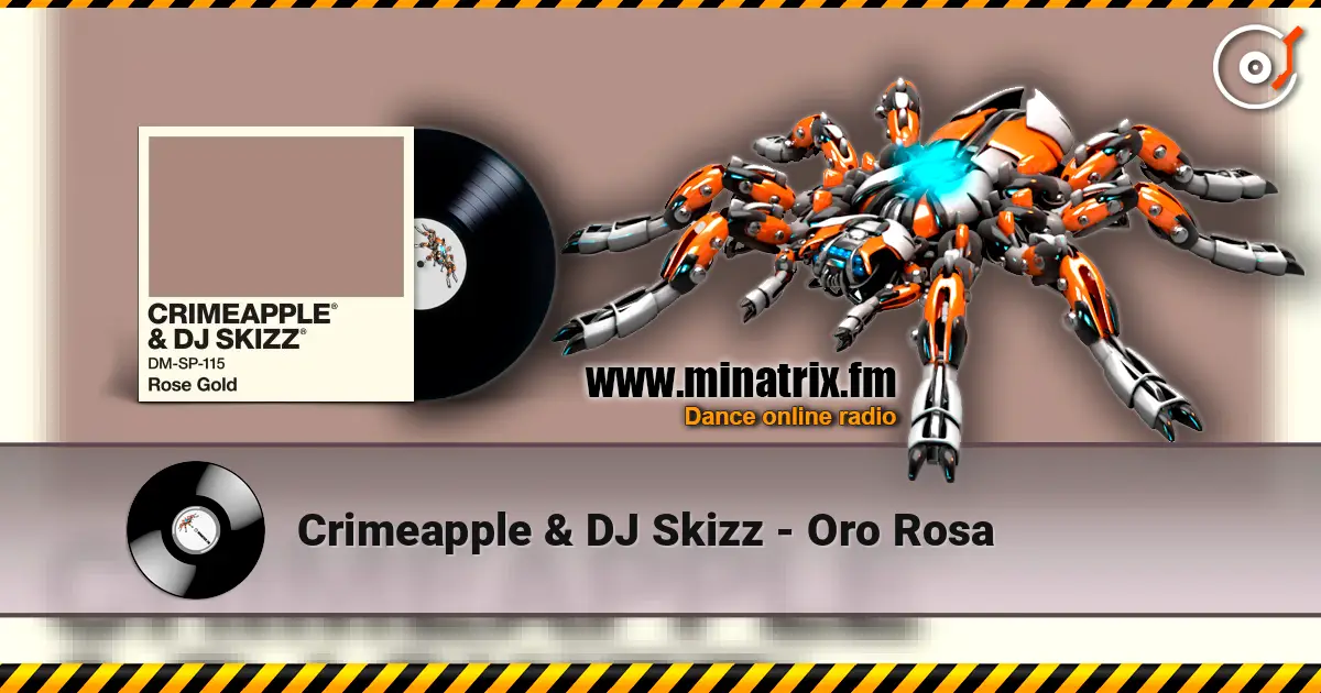 Crimeapple & DJ Skizz - Oro Rosa escuchar online en alta calidad | Minatrix.FM