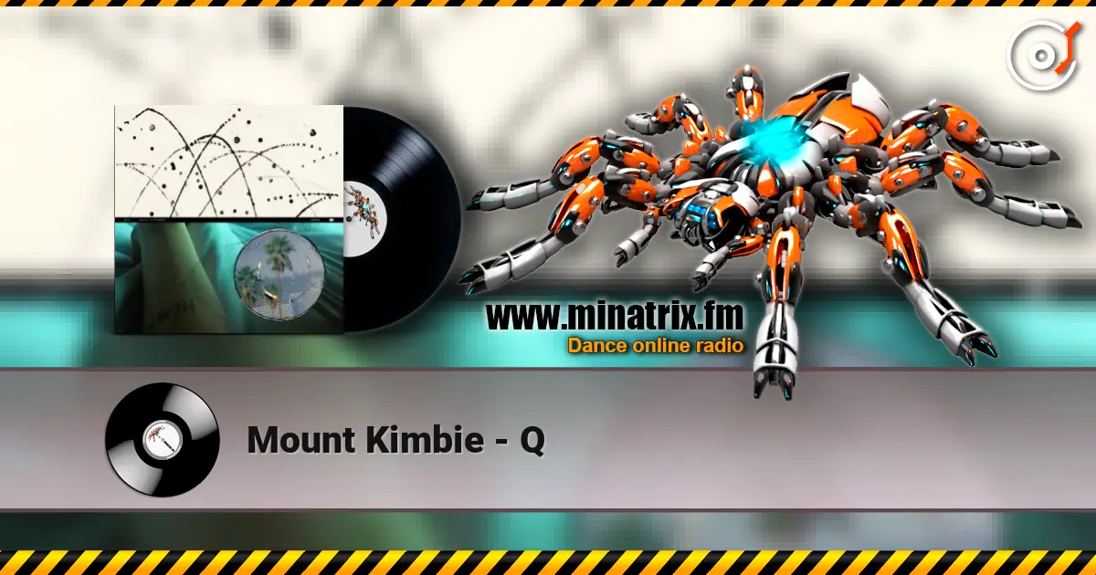 Mount Kimbie - Q escuchar online en alta calidad | Minatrix.FM