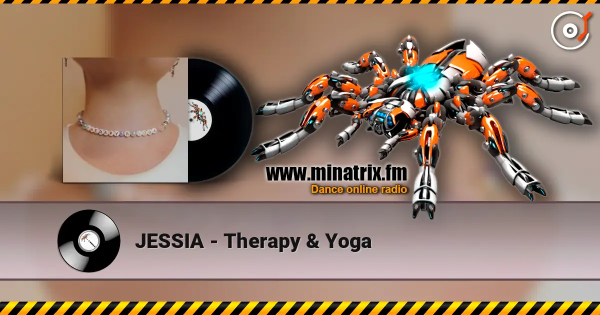 JESSIA - Therapy & Yoga listen online in high quality | Minatrix.FM