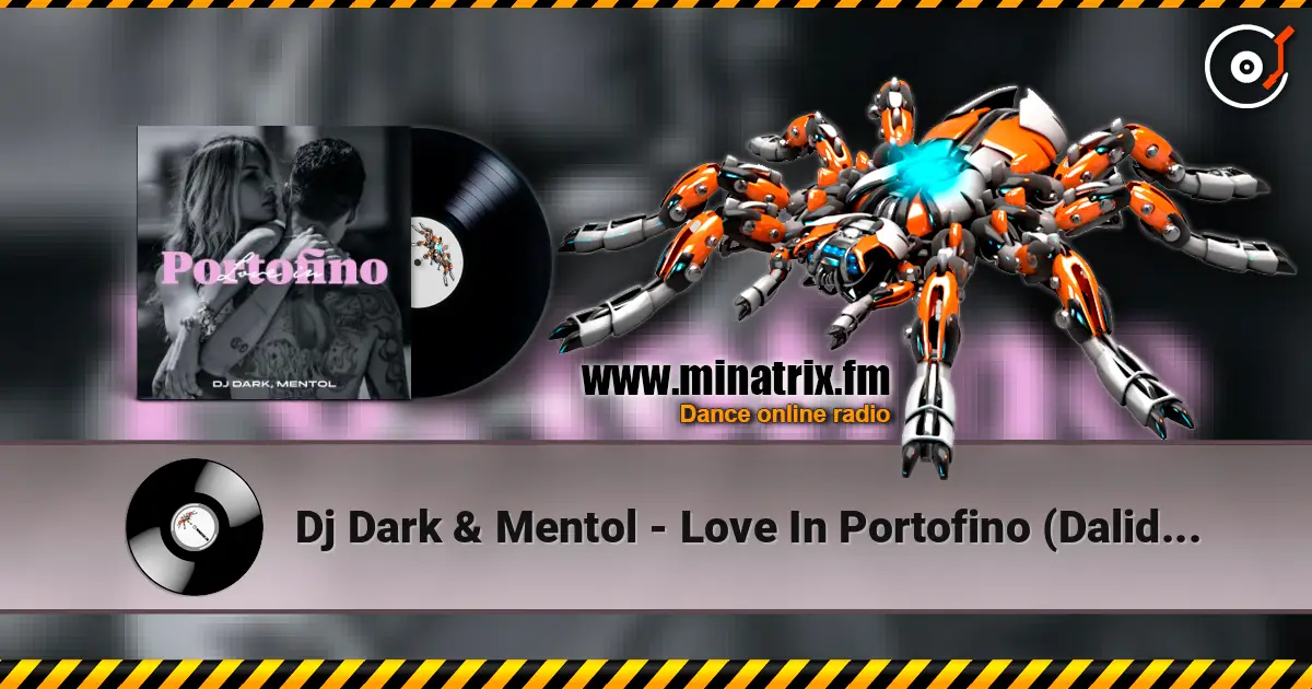 Dj Dark & Mentol - Love In Portofino (Dalida Cover) escuchar online en alta calidad | Minatrix.FM