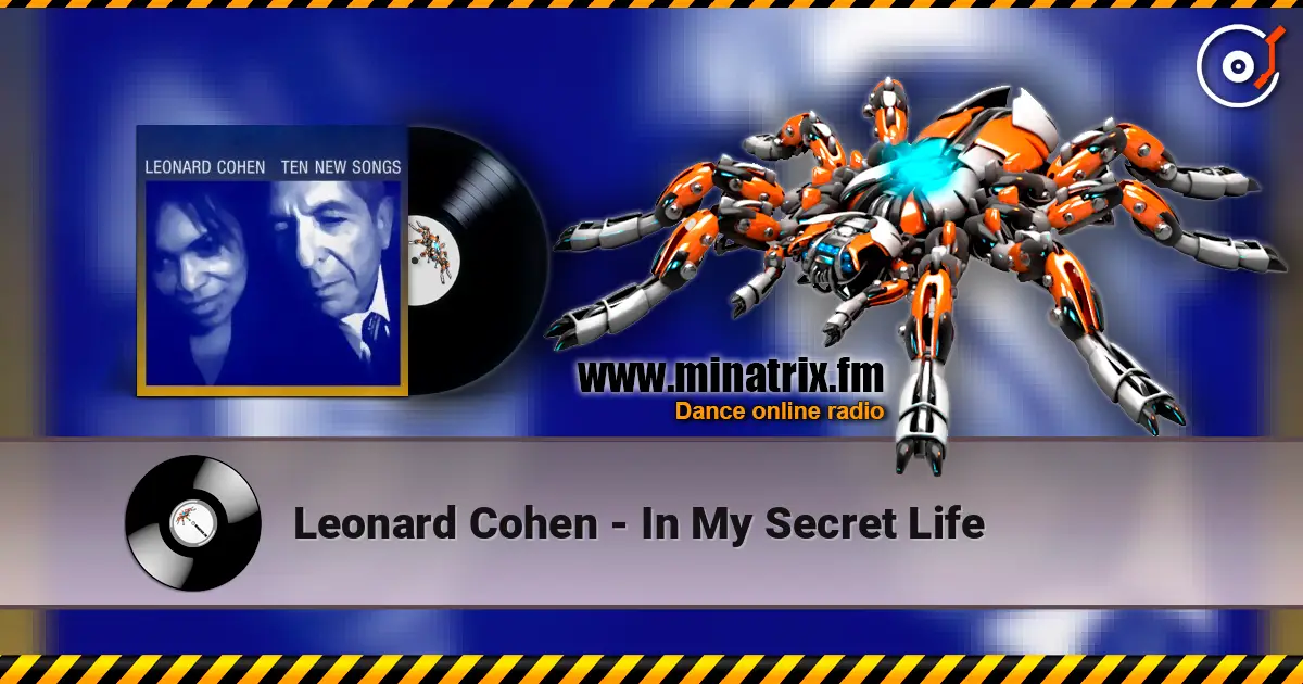 Leonard Cohen - In My Secret Life listen online in high quality | Minatrix.FM