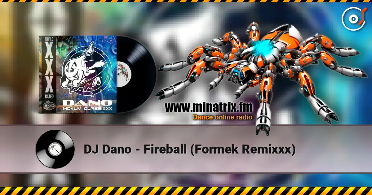 DJ Dano - Fireball (Formek Remixxx) escuchar online en alta calidad | Minatrix.FM