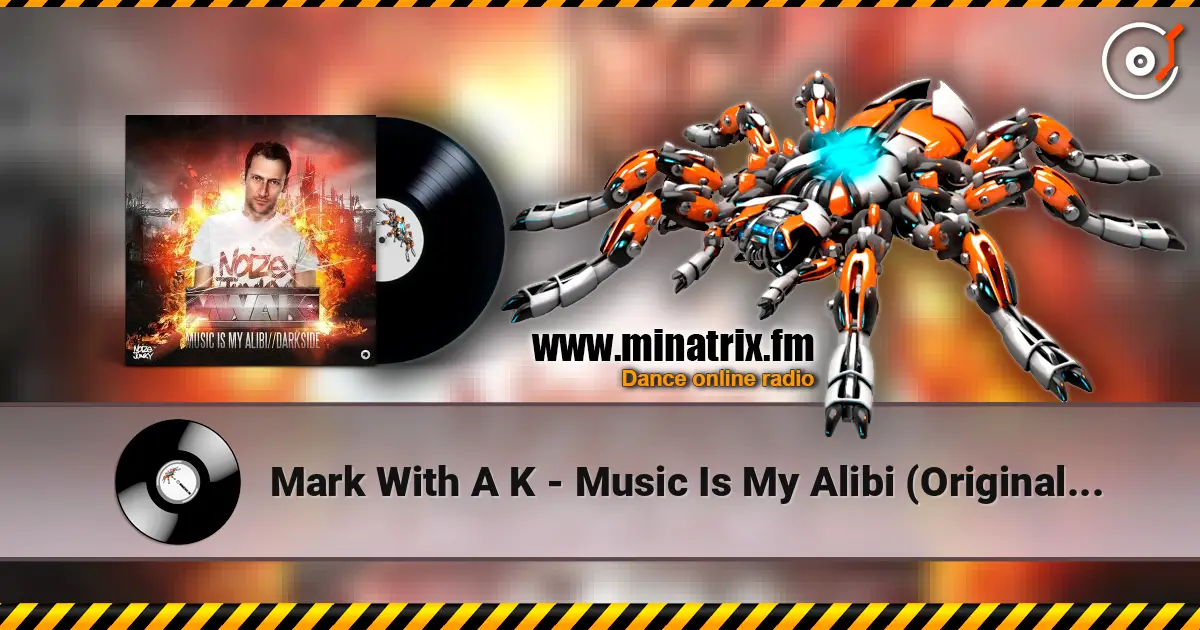 Mark With A K - Music Is My Alibi (Original Mix) escuchar online en alta calidad | Minatrix.FM