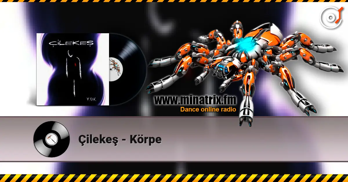 Çilekeş - Körpe слухати онлайн у високій якості | Minatrix.FM