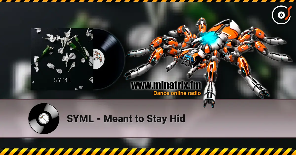 SYML - Meant to Stay Hid listen online in high quality | Minatrix.FM