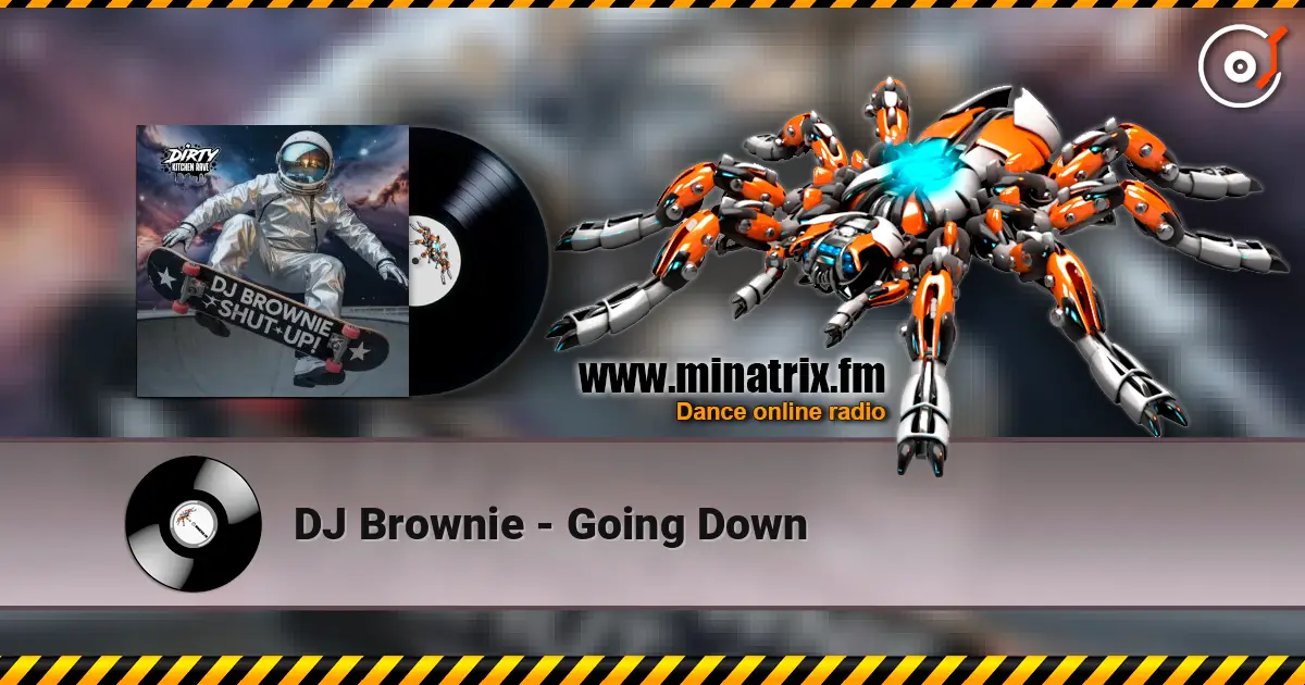 DJ Brownie - Going Down listen online in high quality | Minatrix.FM