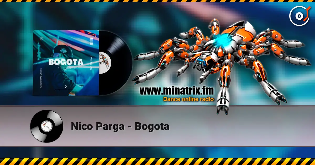 Nico Parga - Bogota escuchar online en alta calidad | Minatrix.FM